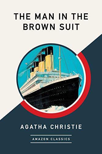 The Man in the Brown Suit، آگاتا کریستی، تهیه آنلاین The Man in the Brown Suit، کتاب The Man in the Brown Suit، کتاب آنلاین The Man in the Brown Suit، نویسنده The Man in the Brown Suit، 