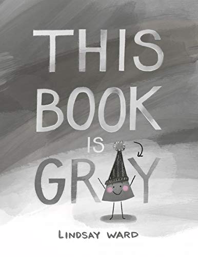 This Book Is Gray، رنگ خاکستری، رنگ مورد علاقه، روش تدریس، کتاب کودک This Book Is Gray، کتاب کودک انگلیسی، کتاب کودک خارجی، کتاب کودکان، یادگیری رنگ، 