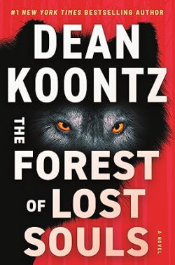 دانلود کیندل The Forest of Lost Souls، کتاب جنگل ارواح گمشده نوشته دین کونتز، کتاب های Dean Koontz، 