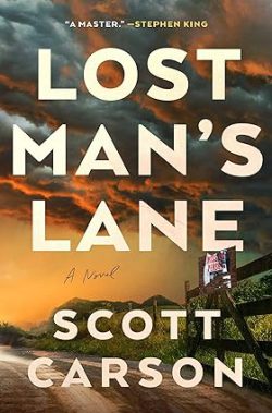 دانلود کیندل Lost Man's Lane از آمازون، کتاب Lost Man's Lane، کتاب راه مرد گمشده، کتاب های Scott Carson، 
