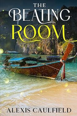 دانلود کتاب The Beating Room از آمازون، کتاب The Beating Room، کتاب های Alexis Caulfield، 