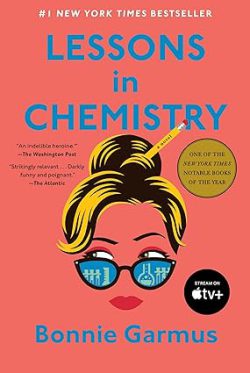 دانلود کیندل Lessons in Chemistry، کتاب درس های شیمی، کتاب های Bonnie Garmus، کتاب های بانی گارموس، 