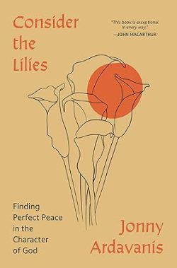 دانلود کتاب Consider the Lilies، کتاب Consider the Lilies، کتاب نیلوفر ها را در نظر بگیرید، کتاب های Jonny Ardavanis، 
