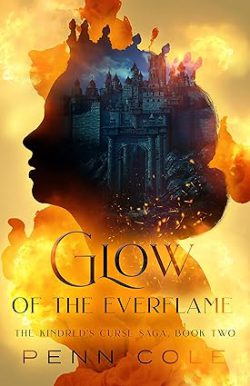 دانلود کیندل Glow of the Everflame، کتاب Glow of the Everflame، کتاب درخشش Everflame، کتاب های Penn Cole، 