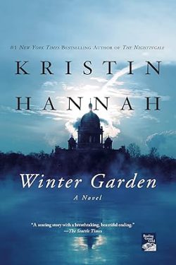 دانلود کیندل Winter Garden از امازون، کتاب Winter Garden، کتاب باغ زمستانی، کتاب های Kristin Hannah، 