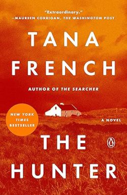 دانلود کتاب شکارچی، دانلود کیندل The Hunter از آمازون، کتاب The Hunter، کتاب های Tana French، 