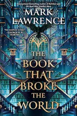 pdf کتابی که دنیا را شکست، دانلود رایگان کیندل و pdf از آمازون، کتاب The Book That Broke the World، کتاب های Mark Lawrence، 