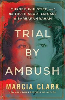 pdf کتاب محاکمه توسط کمین از آمازون، دانلود رایگان کیندل و pdf از آمازون، کتاب Trial by Ambush، کتاب های Marcia Clark، 