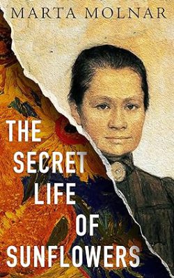 دانلود کیندل The Secret Life Of Sunflowers، کتاب The Secret Life Of Sunflowers، کتاب زندگی مخفی گل آفتابگردان، کتاب های ‎ Marta Molnar، کتاب های Dana Marton، 