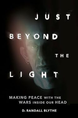 دانلود کتاب Just Beyond the Light، دانلود کیندل Just Beyond the Light، کتاب Just Beyond the Light، کتاب فقط فراتر از نور، کتاب های D. Randall Blythe، 