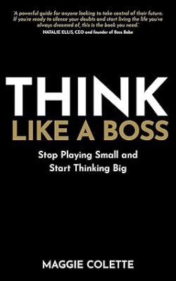دانلود کتاب Think Like a Boss، کتاب Think Like a Boss، کتاب مثل یک رئیس فکر کنید، کتاب های Maggie Colette، کتاب های مگی کولت، 