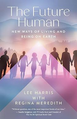 دانلود کتاب The Future Human از آمازون، دانلود کتاب زبان اصلی انسان آینده، کتاب The Future Human، کتاب انسان آینده، کتاب های Lee Harris، 