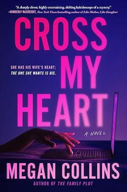 دانلود کتاب Cross My Heart از آمازون، دانلود کتاب زبان اصلی قسم به قلبم، کتاب Cross My Heart، کتاب قسم به قلبم، کتاب های Megan Collins، کتاب های مگان کالینز، 
