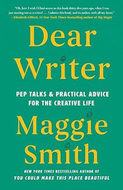دانلود کتاب Dear Writer از آمازون، دانلود کتاب زبان اصلی نویسنده عزیز، دانلود کیندل Dear Writer از آمازون، کتاب Dear Writer، کتاب نویسنده عزیز، کتاب های Maggie Smith، 