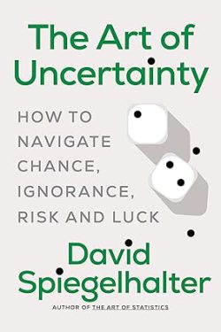 دانلود کتاب The Art of Uncertainty از آمازون، کتاب The Art of Uncertainty، کتاب های David Spiegelhalter، کتاب هنر عدم قطعیت، 