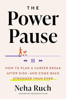 دانلود کتاب The Power Pause از آمازون، دانلود کتاب زبان اصلی مکث قدرت، دانلود کیندل The Power Pause از آمازون، کتاب The Power Pause، کتاب مکث قدرت، کتاب مکث قدرت نوشته نها روچ، کتاب های Neha Ruch، 