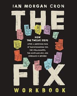 pdf کتاب کار اصلاح، دانلود کتاب The Fix Workbook از آمازون، دانلود کتاب زبان اصلی کتاب کار اصلاح، کتاب The Fix Workbook، کتاب های Ian Morgan Cron، کتاب های ایان مورگان کرون، 