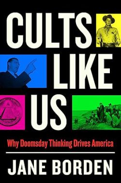 دانلود کتاب Cults Like Us از آمازون، دانلود کیندل Cults Like Us از آمازون، کتاب Cults Like Us، کتاب فرقه‌هایی مثل ما، کتاب های Jane Borden، 