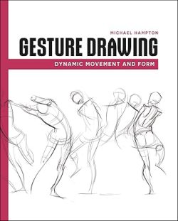 دانلود کتاب Gesture Drawing از آمازون، دانلود کتاب زبان اصلی طراحی ژست، دانلود کیندل Gesture Drawing از آمازون، کتاب Gesture Drawing، کتاب طراحی ژست، کتاب های Michael Hampton، 