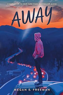 دانلود کتاب Away از آمازون، دانلود کتاب زبان اصلی دور، دانلود کیندل Away از آمازون، کتاب Away، کتاب دور، کتاب دور نوشته مگان ئی. فریمن، کتاب های Megan E. Freeman، 