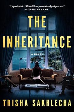 دانلود کتاب The Inheritance از آمازون، دانلود کتاب زبان اصلی میراث، کتاب The Inheritance، کتاب میراث، کتاب های Trisha Sakhlecha، کتاب های تریشا ساخلچا، 