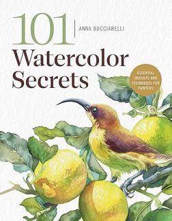 دانلود کتاب 101Watercolor Secrets، دانلود کیندل 101Watercolor Secrets از آمازون، کتاب 101 اسرار آبرنگ، کتاب 101Watercolor Secrets، کتاب های Anna Bucciarelli، 
