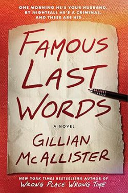 دانلود کتاب Famous Last Words، دانلود کیندل Famous Last Words، کتاب Famous Last Words، کتاب آخرین کلمات، کتاب های Gillian McAllister، 