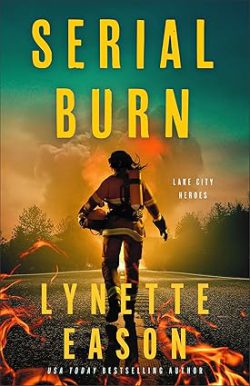 دانلود کتاب Serial Burn از آمازون، کتاب Serial Burn، کتاب سریال سوختگی، کتاب های Lynette Eason، کتاب های لینت ایسن، 