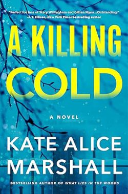 دانلود کتاب A Killing Cold از آمازون، دانلود کیندل A Killing Cold از آمازون، کتاب A Killing Cold، کتاب سرماخوردگی، کتاب های Kate Alice Marshall، 