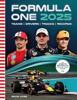 دانلود کتاب Formula One 2025، کتاب Formula One 2025، کتاب فرمول یک 2025، کتاب های Bruce Jones، کتاب های بروس جونز، 