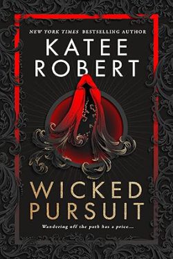 دانلود کتاب Wicked Pursuit از آمازون، دانلود کتاب زبان اصلی تعقیب بد، کتاب Wicked Pursuit، کتاب تعقیب بد، کتاب های Katee Robert، کتاب های کیت رابرت، 