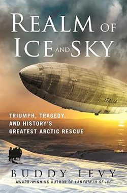 دانلود کتاب Realm of Ice and Sky، دانلود کیندل Realm of Ice and Sky، کتاب Realm of Ice and Sky، کتاب قلمرو یخ و آسمان، کتاب های Buddy Levy، 