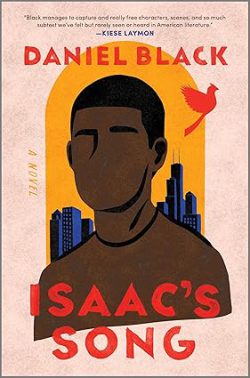 دانلود کتاب Isaac's Song از آمازون، دانلود کیندل Isaac's Song از آمازون، کتاب Isaac's Song، کتاب آهنگ اسحاق، کتاب های Daniel Black، 