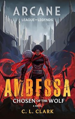 دانلود کتاب Ambessa از آمازون، دانلود کتاب زبان اصلی آمبسا، دانلود کیندل Ambessa از آمازون، کتاب Ambessa، کتاب آمبسا، کتاب آمبسا نوشته سی ال کلارک، کتاب های C. L. Clark، 