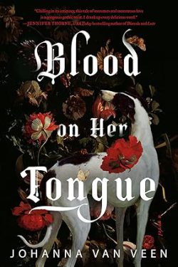دانلود کتاب Blood on Her Tongue، دانلود کیندل Blood on Her Tongue، کتاب Blood on Her Tongue، کتاب خون بر زبانش، کتاب های Johanna van Veen، 