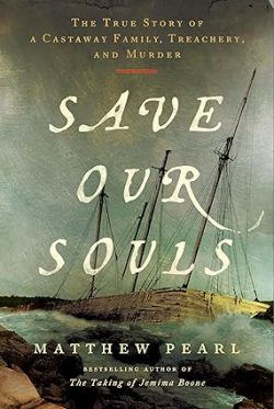 دانلود کتاب Save Our Souls، کتاب Save Our Souls، کتاب روح ما را نجات دهید، کتاب های Matthew Pearl، کتاب های متیو پرل، 