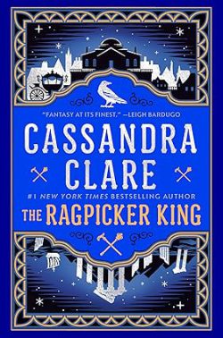 دانلود کتاب The Ragpicker King از آمازون، کتاب The Ragpicker King، کتاب پادشاه زباله گرد، کتاب های Cassandra Clare، 