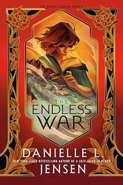 دانلود کتاب The Endless War از آمازون، دانلود کیندل The Endless War از آمازون، کتاب The Endless War، کتاب جنگ بی پایان، کتاب های Danielle L. Jensen، 