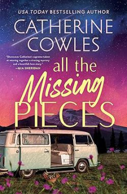 دانلود کتاب All the Missing Pieces، دانلود کیندل All the Missing Pieces از آمازون، کتاب All the Missing Pieces، کتاب تمام قطعات گمشده، کتاب های Catherine Cowles، 
