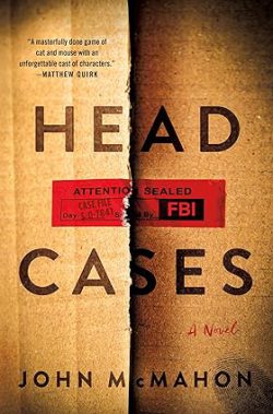 دانلود کتاب Head Cases از آمازون، کتاب Head Cases، کتاب پرونده‌های ذهنی، کتاب های John McMahon، کتاب های جان مک‌ماهون، 