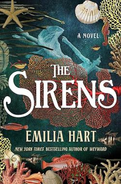 دانلود کتاب The Sirens از آمازون، دانلود کتاب زبان اصلی سایرن‌ها، کتاب The Sirens، کتاب سایرن‌ها، کتاب های Emilia Hart، کتاب های امیلیا هارت، 