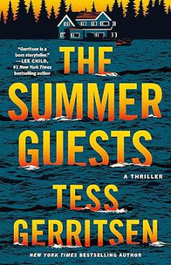 دانلود کتاب The Summer Guests، کتاب The Summer Guests، کتاب مهمانان تابستانی، کتاب های Tess Gerritsen، کتاب های تس گریتسن، 