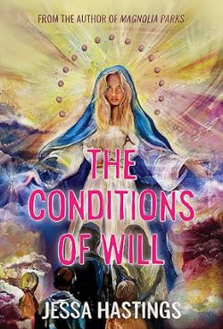 دانلود کتاب The Conditions of Will، دانلود کتاب زبان اصلی شرایط اراده، کتاب The Conditions of Will، کتاب شرایط اراده، کتاب های Jessa Hastings، کتاب های جسا هستینگز، 