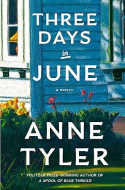 دانلود کتاب Three Days in June از آمازون، کتاب Three Days in June، کتاب سه روز در ژوئن، کتاب های Anne Tyler، 