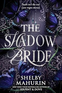دانلود کتاب The Shadow Bride، کتاب The Shadow Bride، کتاب عروس سایه، کتاب های Shelby Mahurin، کتاب های شلبی ماهورین، 