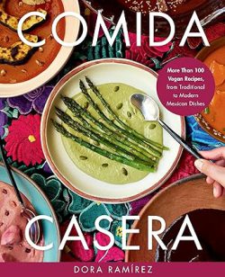 دانلود کتاب زبان اصلی کومیدا کازرا، دانلود کتابComida Casera از آمازون، کتاب Comida Casera، کتاب کومیدا کازرا، کتاب های Dora Ramírez، 