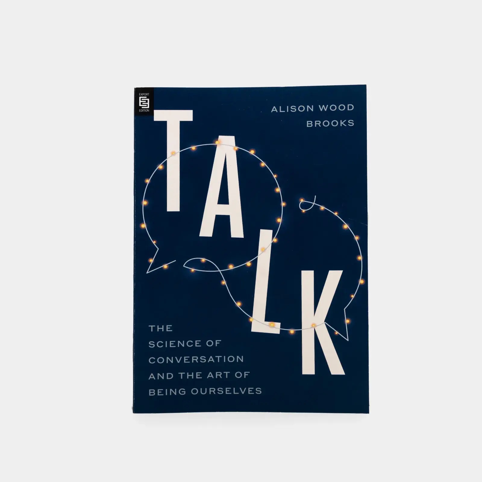 دانلود کتاب Talk از آمازون، دانلود کتاب زبان اصلی صحبت، کتاب Talk، کتاب صحبت، کتاب های Alison Wood Brooks، کتاب های آلیسون وود بروکس، 